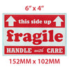 1 Roll Case FRAGILE, HANDLE WITH CARE, KEEP DRY Sticker 6" x 4" 500 Pcs